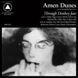 Amen Dunes : Through Donkey Jaw